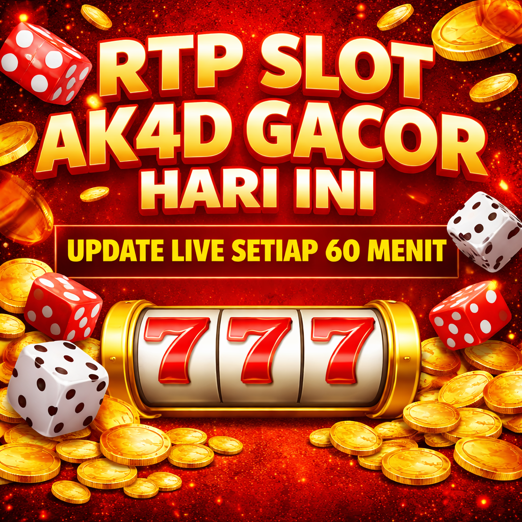 RTP Slot AK4D Gacor Hari Ini — Update Live Setiap 60 Menit